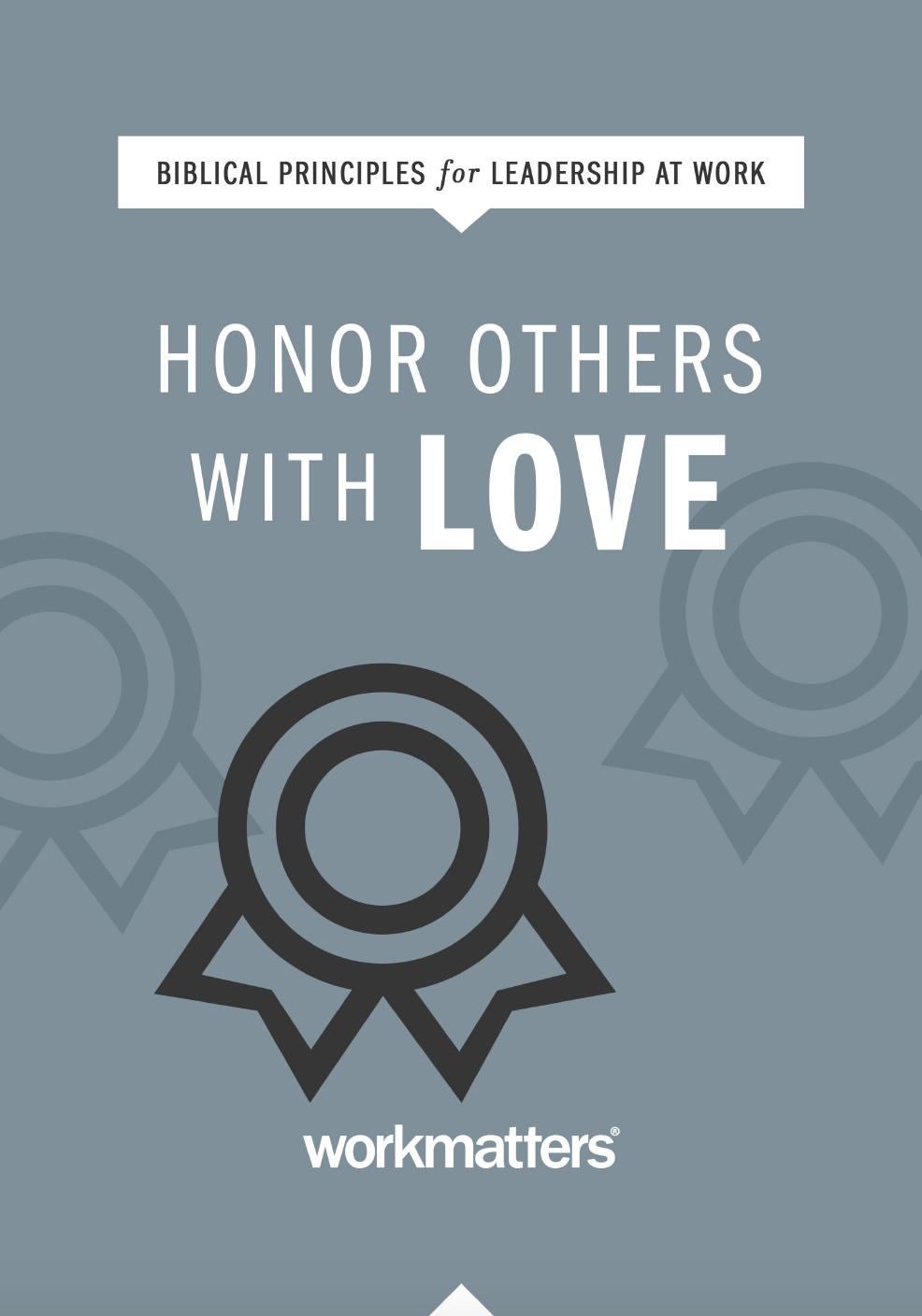 Honor Others With Love | PICK UP ONLY