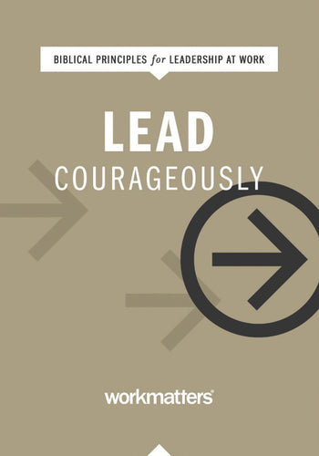 Lead Courageously